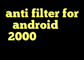 anti filter for android کریو 2000 تومان اینستا گرام آنتی فیلتر فانوس