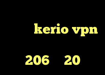 آنتی فیلتر یوتیوب خرید اشتراک kerio vpn کریو رایگان تست خرید 206 وی 20