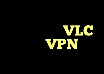 آیا هنگام استفاده از جریان شبکه در VLC ، آیا از VPN من استفاده می کند؟