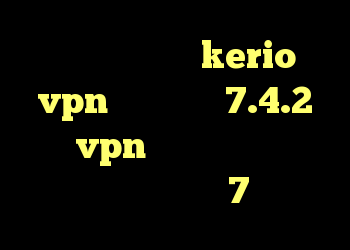 خرید فیلتر شکن kerio vpn کریو کنترل 7.4.2 خرید vpn هلند دانلود کانکشن سیسکو ویندوز 7
