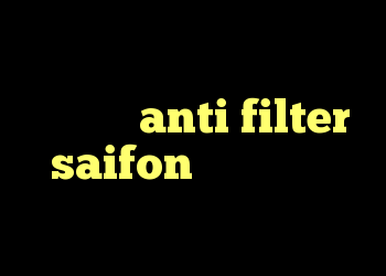 دانلود انتی فیلتر قوی برای اندروید anti filter saifon کانکشن تایپ مودم خرید کریو ارزان