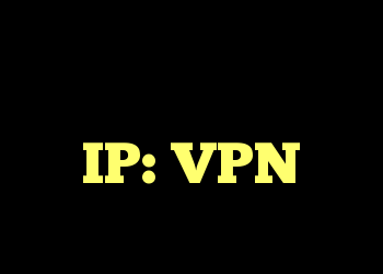 راهنمای آدرس ردیابی IP: VPN