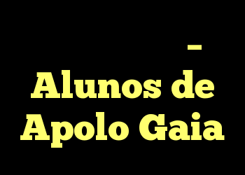 عروس های پستی – Alunos de Apolo Gaia