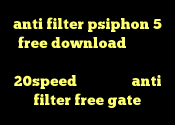 anti filter psiphon 5 free download وی پی ان ویژه تلگرام دانلود کانکشن هوشمند 20speed برای اندروید anti filter free gate