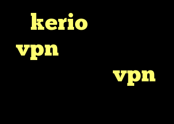 kerio فروش خرید vpn برای لپ تاپ آنتی فیلتر کریو خرید vpn و کریو