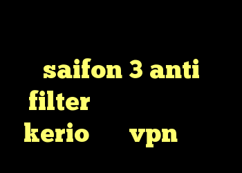 آنتی فیلتر ویندوز فون saifon 3 anti filter خرید شارژ فیلترشکن kerio خرید vpn لینوکس