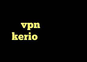 انتی فیلتر گوشی های انروید خرید vpn ساز فروش اکانت kerio دانلود کانکشن فیلترشکن قوی