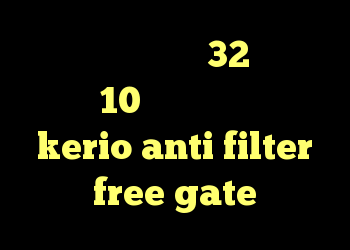 دانلود کانکشن کریو 32بیتی خرید گوشی وی 10 خرید اکانت فیلترشکن kerio anti filter free gate