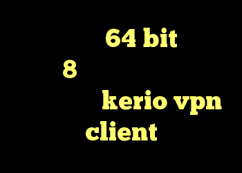 دانلود کریو 64 bit دانلود کریو 8 ساختن کانکشن اینترنت هوشمند خرید kerio vpn client