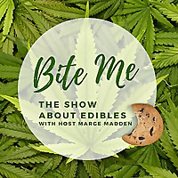 Bite Me: The Show About Edibles