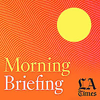 10 پادکست برتر LA Times که باید در سال 2021 دنبال کنید (Los Angeles Times) L.A. Times Morning Briefing