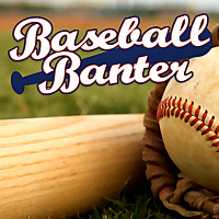  Baseball Banter 